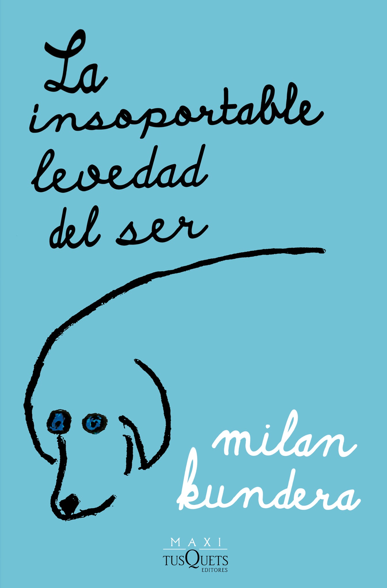 La insoportable levedad del ser / The Unbearable Lightness of Being